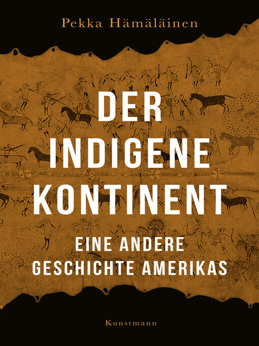 Title details for Der indigene Kontinent by Pekka Hämäläinen - Available